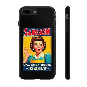 Vintage Sarcasm Phone Case for Humor Lovers, Fun Gift for Friends, Protective Cell Cover, Quirky Gifts, Sarcasm Daily
