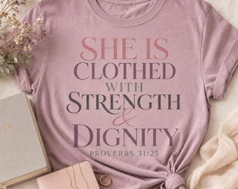Proverbs 31:25 Strength and Dignity Christian PNG, Feminine Bible Verse Sublimation (Digital Download)
