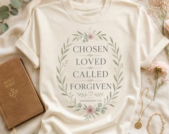 Chosen Loved Called Forgiven Christian Floral PNG, Colossians 3:12 Bible Verse (Digital Download)