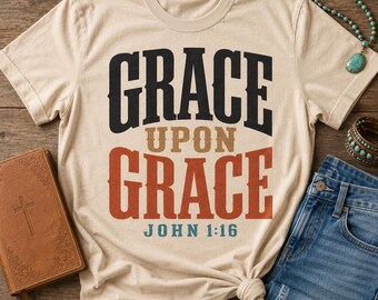 Grace Upon Grace PNG, John 1:16 Christian Western Design (Digital Download)