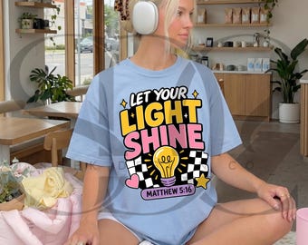 Let Your Light Shine PNG | Retro Christian Matthew 5:16 Design (Digital Download)