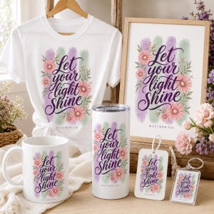 Floral Bible Verse Print | Let Your Light Shine Matthew 5:16 (Digital Download)