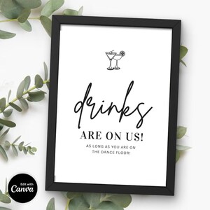Minimalist Wedding Bar Sign: Drinks On Us, Editable Template (Digital Download)