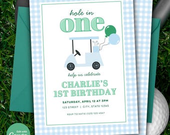 May include: A blue and white gingham patterned invitation with a cartoon golf cart and balloons. The text reads "hole in one" and "Charlie's 1st Birthday". The invitation includes the date, time, address, and RSVP information.