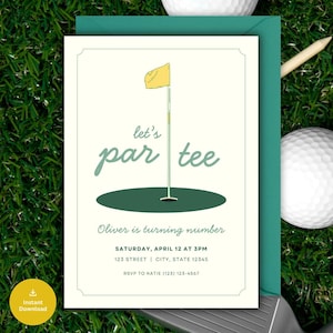 May include: A green and white golf-themed birthday invitation with a yellow flag and the text "let's par tee". The invitation says "Oliver is turning number" and includes the date, time, address, and RSVP information.