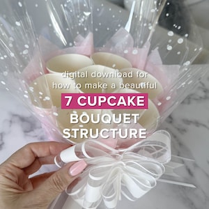 7 Cupcake Bouquet Structure Guide, Instant Download, Printable Instructions image 1
