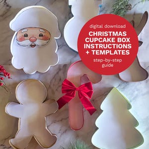 May include: A collection of Christmas-themed cupcake box templates, including Santa, snowman, reindeer, gingerbread man, candy cane, and Christmas tree shapes. The image includes the text "CHRISTMAS CUPCAKE BOX INSTRUCTIONS + TEMPLATES".