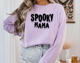 Spooky Mama Sweatshirt, Halloween Sweatshirt, Women's Sweatshirt, Halloween Mom Sweatshirt, Mom Sweatshirt, Mom Halloween Sweatshirt, Mom