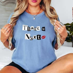 Thank U Next Tshirt, Mean Girls Tshirt, Ariana Grande Tshirt, Next Tshirt, Aesthetic Tshirt, Trendy Tshirt, Women&#39;s Tshirt, Gifts For Her