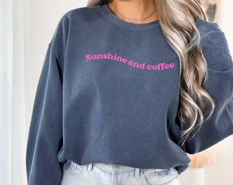 Sunshine and Coffee Sweatshirt, Coffee Sweatshirt, Sunshine Sweatshirt, Women's Sweatshirt, Women's Sweaters, Aesthetic Sweatshirt, Gifts