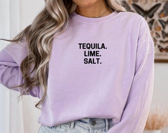 Sudadera de sal de lima de tequila, sudadera de tequila, sudadera margarita, sudadera de mujer, regalos para ella, sudadera de alcohol, tequila