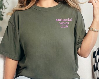 Camiseta del Club de Esposas Antisociales, Camiseta del Club Antisocial, Camisa Antisocial, Camisa del Club de Esposas Antisociales, Camiseta de Mujer, Camisas de Mujer,