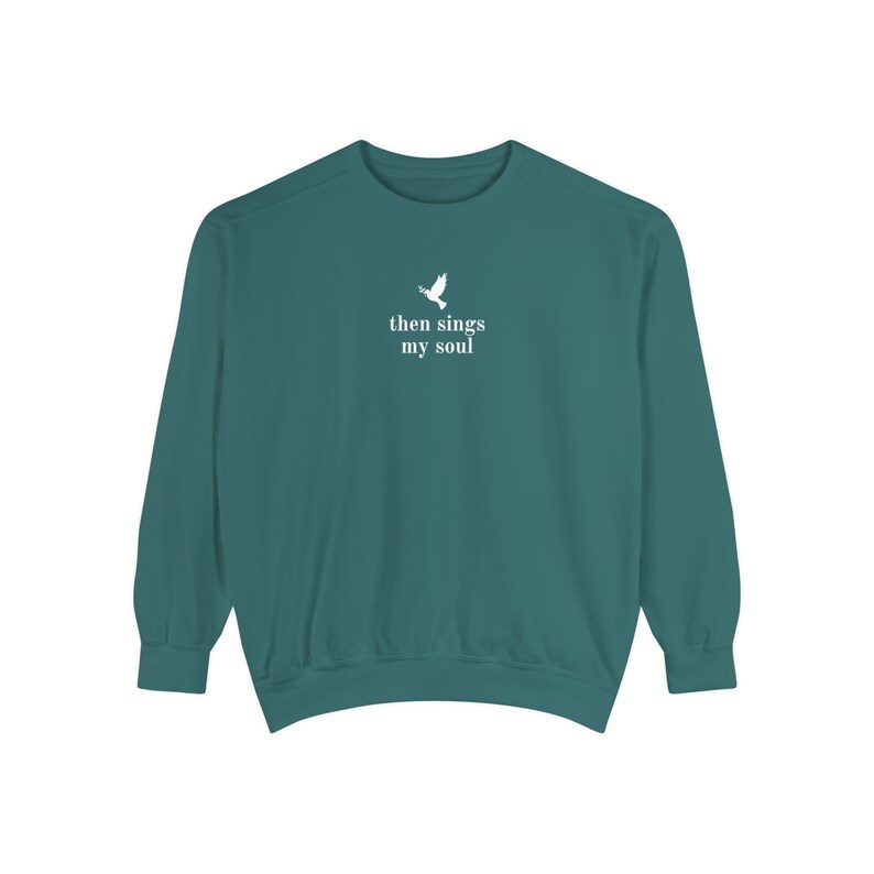 Then Sings My Soul Sweatshirt, Hymn Sweatshirt, Faith Sweatshirt, Christian Sweatshirt, Women's Sweatshirt, Women's Sweaters, Faith Crewneck image 9