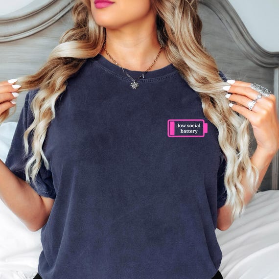 Low Social Battery Tshirt, Social Battery Shirt, Introvert Tshirt, Anxiety Tshirt, Women's Tshirts, Women's Shirts, Trendy Shirts, Aesthetic