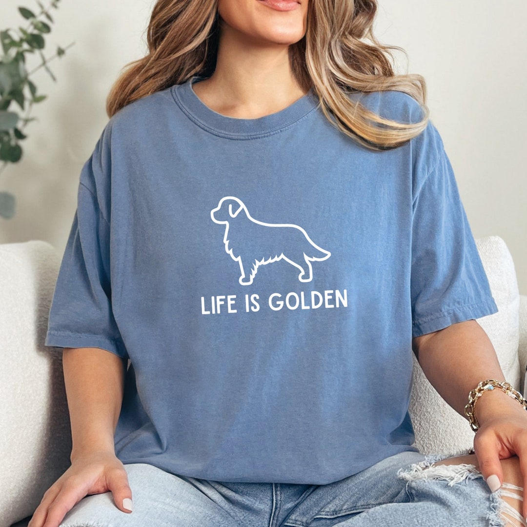 Life is Golden Tshirt, Golden Retriever Tshirt, Dog Tshirt, Dog Shirt ...