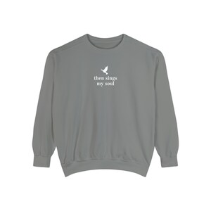 Then Sings My Soul Sweatshirt, Hymn Sweatshirt, Faith Sweatshirt, Christian Sweatshirt, Women's Sweatshirt, Women's Sweaters, Faith Crewneck image 8
