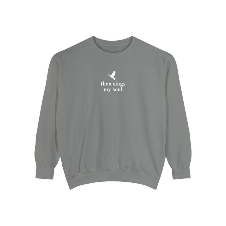 Then Sings My Soul Sweatshirt, Hymn Sweatshirt, Faith Sweatshirt, Christian Sweatshirt, Women's Sweatshirt, Women's Sweaters, Faith Crewneck image 8