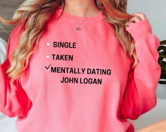 Bluza Mentally Dating John Logan, Bluza John Logan, Bluza The Mistake, Bluza Off Campus, Bluza Book Boyfriend,