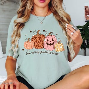 Fall Is My Favorite Color Tshirt, Fall Tshirt, Fall Clothing, Pumpkin Tshirt, Pumpkin Shirt, Womens Tshirts, Halloween Tshirt, Womens Shirts