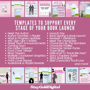 May include: A digital marketing template collection for book launches featuring a pink background with white text. The image displays various social media graphic examples, including character profiles, countdowns, and playlists, with the text "TEMPLATES TO SUPPORT EVERY STAGE OF YOUR BOOK LAUNCH" and "StayGoldDigital" at the bottom.