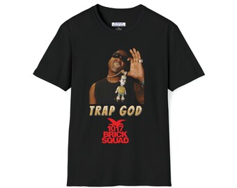 Gucci Mane Trap God, trapmuziek, rap uit de jaren 00, rap uit de jaren 10, old school hiphop, trap, hiphop uit de jaren 90, muziekcitaat shirt Unisex Softstyle T-shirt