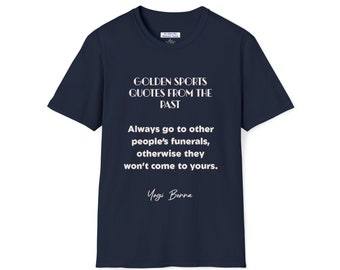 New York Yankees, catcher, HOF, funny quotes, ... shirt, . shirt, . tshirts, vintage shirt, Custom T-shirt, custom logo tee, gizmo tshirt