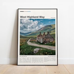 May include: A framed print featuring the text "West Highland Way" and a scenic landscape of Scotland. The image shows a dirt road leading to stone ruins with a mountain backdrop under a cloudy sky. The print is in a black frame.