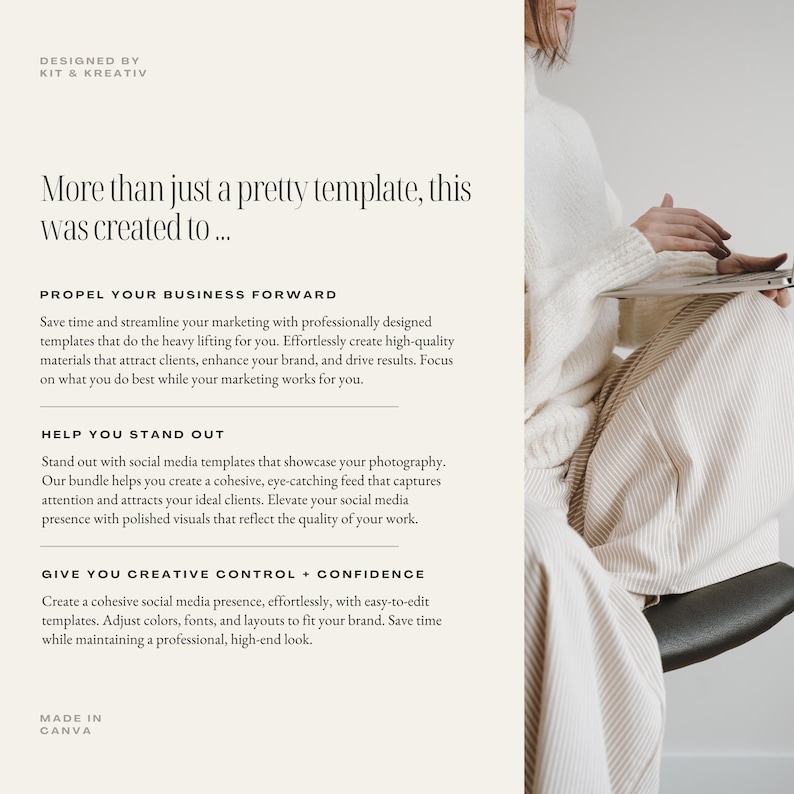 May include: Text on a white background that reads "More than just a pretty template, this was created to..." with three bullet points: "Propel Your Business Forward", "Help You Stand Out", and "Give You Creative Control + Confidence".