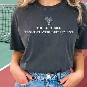 Trendy Tennis Shirt, Tortured Tennis Players Department Tshirt, Cute Tennis Graphic Tee, Tennis Team Gift, Fun Tennis Lover Gift