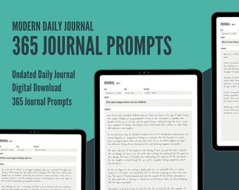 May include: A digital download of a modern daily journal with 365 journal prompts. The journal is undated and can be used for any day of the year. The image shows two pages of the journal, one with a prompt to write about a happy memory from childhood and the other with a prompt to reflect on the biggest challenge right now.
