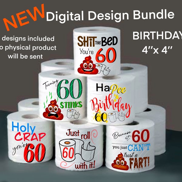 60 Birthday toilet roll design bundle, toilet roll sublimation, digital design, birthday joke png, 60 digital wrap, joke toilet, funny