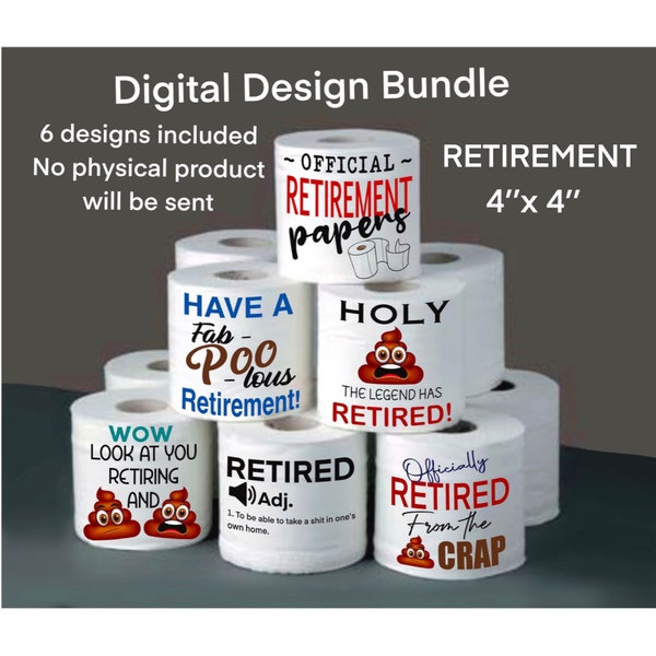Retirement toilet roll design bundle, toilet roll sublimation, digital design, Retirement joke png, digital wrap, joke toilet, funny