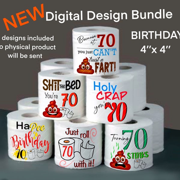 70 Birthday toilet roll design bundle, toilet roll sublimation, digital design, birthday joke png, 70 digital wrap, joke toilet, funny