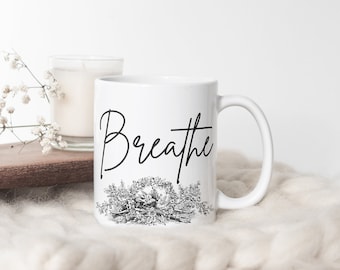 Breathe Ceramic Mug – Inspirational Mantra, Yoga Meditation Gift
