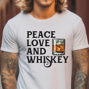 Camiseta Peace Love and Whiskey, camiseta de whisky, camiseta Liqour, regalo para amantes del whisky, regalo para amantes de las bebidas, regalo para papá, regalo para el abuelo