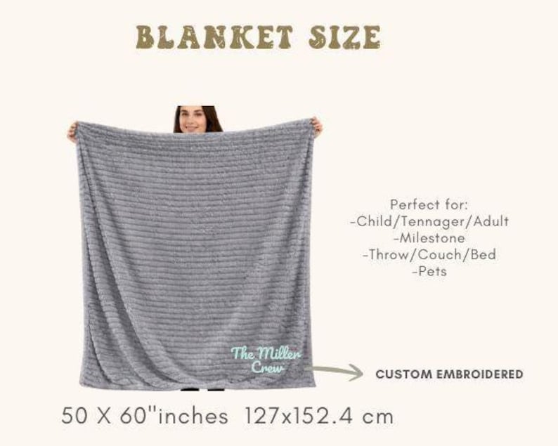 May include: A gray, custom embroidered blanket, measuring 50 x 60 inches. The blanket has a textured surface and features the text "The Miller Crew". The image also includes the text "BLANKET SIZE".