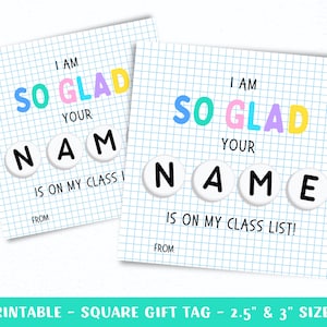 Printable Student Gift Tag, I&#39;m Glad Your Name Is On My Class List, Back To School Student Gift, PTA, First Day of School Gift Tag, DIY Bead
