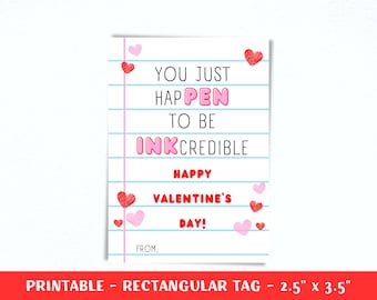 Printable Sie sind nur HappPEN To Be INKcredible Tag, Kinder Valentinstag Karte, No Candy Valentine, Schul Valentine Party, Happy Valentine's Day