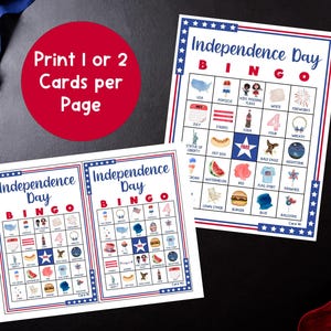 May include: Two Independence Day Bingo cards with red, white, and blue borders. Each card features a grid of illustrated icons, including the Statue of Liberty, fireworks, and a bald eagle. A red circle with white text reads "Print 1 or 2 Cards per Page."