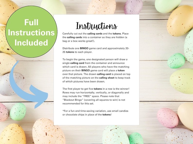 May include: Instructions for a Easter Bingo game. The instructions include how to play the game, how to use the calling cards and tokens, and how to keep track of the game. The instructions also include a variation using candies or chocolate chips instead of tokens.