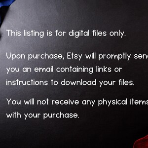 May include: Dark background with text stating this listing is for digital files only. Upon purchase, Etsy will send an email with download instructions. No physical items will be received. A blue and white flag is in the upper left corner.