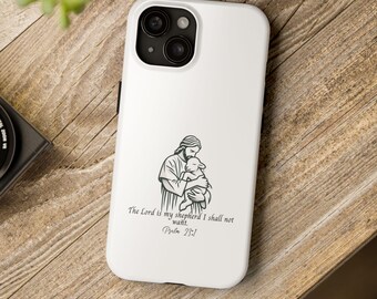 Psalm 23:1 The Lord is My Shepherd Christian Phone Case, Jesus with Lamb iPhone Cases, White Galaxy Phone Cover with Bible Verse, Mom Gift