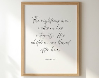 Moderne christliche Kunst Sprüche 20: 7, Bibel Vers Digitale Wandkunst, Schrift Print Poster, religiöses minimalistisches druckbares, Vatertagsgeschenk