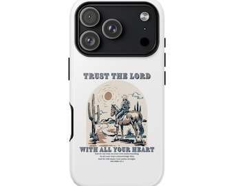 Western Cowgirl Christian Phone Case, Bible Verse Quote, Trust the Lord, Scripture Phone Cover