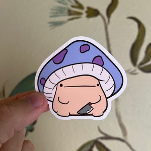 Mushroom with a knife sticker