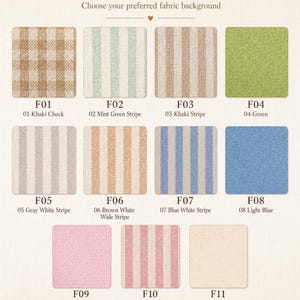 May include: A grid of eleven fabric swatches labeled F01 through F11, displaying various patterns including khaki check, mint green stripes, khaki stripes, solid green, gray white stripes, brown white wide stripes, blue white stripes, light blue, light pink, pink stripes, and white.