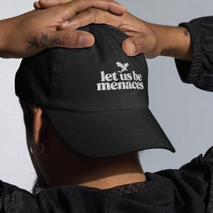 Let Us Be Menaces Embroidered Dad Hat Bookish Merch Onyx Storm Violet and Xaden Imogen