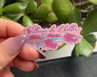 Villains Do It Better Sticker | Dark Romance Bookish Decal for Kindle, Laptops & Water Bottles | Antihero Lovers Sticker