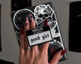 Hello My Name Is Good Girl Kindle Grip | Spicy Bookish Grip for E-Readers, Phones & Tablets | Dark Romance Reader Accessory