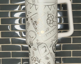 Teacher/School themed Laser Engraved white 40oz Tumbler